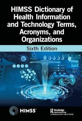 HIMSS Dictionary of Health - Paperback, by Healthcare Information & - New