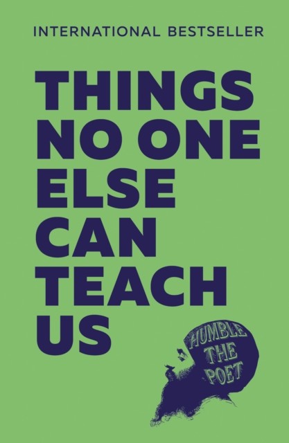 Things No One Else Can Teach Us - Image 6