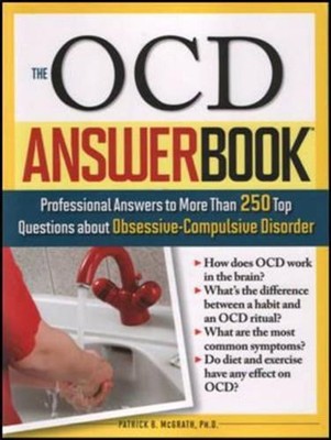 The OCD Answer Book: Professional Answers to More Than 250 Top Questions about O