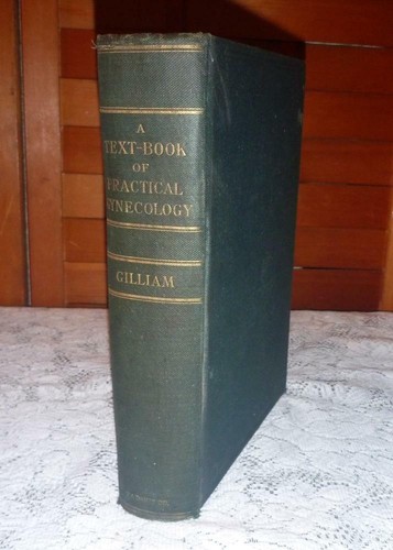Text-Book of Practical Gynecology, 1903 HC - D. Tod Gilliam, M.D.