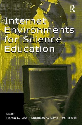Internet Environments for Science Education by Marcia C. Linn (English) Paperbac