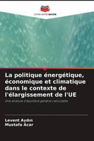 Levent Ayd¿N (U. A.) | La Politique éNergéTique, éConomique Et Climatique...