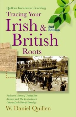 Tracing Your Irish & British Roots, 2E (Quillen's Essentials of Gen - GOOD