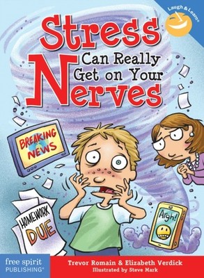 STRESS CAN REALLY GET ON YOUR NERVES by TREVOR ROMAIN AND EL Paperback Self Help