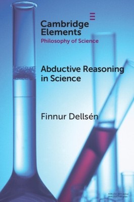 ABDUCTIVE REASONING IN SCIENCE by DELLS N FINNUR Paperback Self Help Business