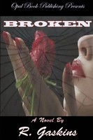 R. Gaskins | Broken | Taschenbuch | Englisch (2014) | Kartoniert / Broschiert