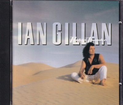 IAN GILLAN ''Naked Thunder'' CD-Album