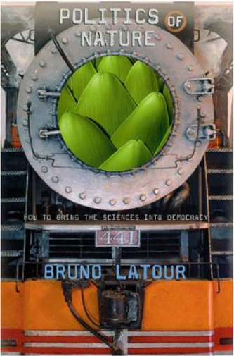 Bruno Latour Politics of Nature (Tascabile)