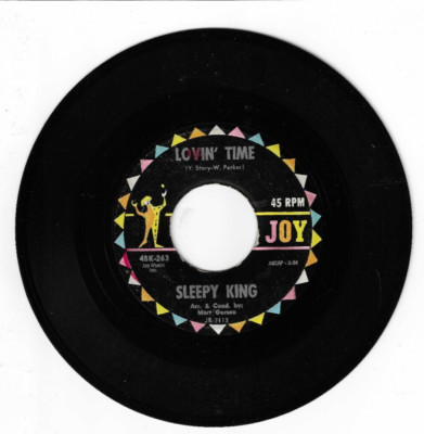 NORTHERN SOUL 45 RPM - SLEEPY KING- JOY RECORS '' LOVIN' TIME''