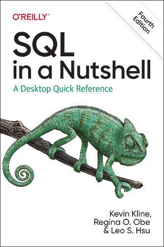 Thumbnail - Leo S. Hsu Kevin Kline Regina O. Obe Sql In A Nutshell (taschenbuch)