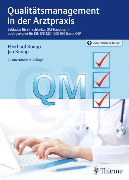 Thumbnail - Eberhard Knopp / Qualitätsmanagement In Der Arztpraxis / 9783132418448