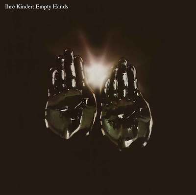 ihre kinder - empty hands  ( engl. version - Missing Vinyl )  LP- re-release