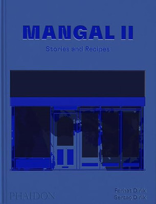 Mangal II: Stories and Recipes - Hardback NEW Dirik, Ferhat A 08/10/2024