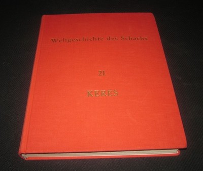 Chess Book:Weltgeschichte des Schachs Paul Keres 500  Games Hardback