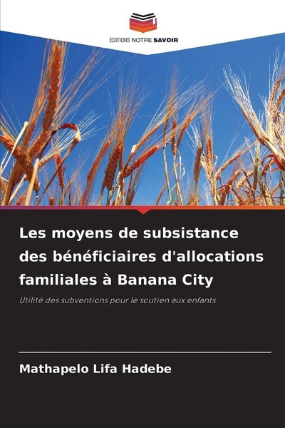 Les Moyens De Subsistance Des BéNéFiciaires D'allocations Familiales à Banana...-image