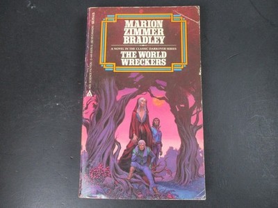 The World Wreckers by Marion Zimmer Bradley 1984 Sixth Printing Sci-Fi Ace PB