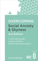 Overcoming Social Anxiety And Shyness, 2Nd Edition | Gillian Butler | Englisch
