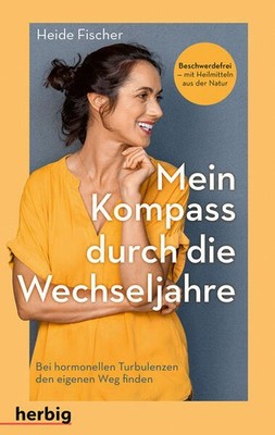 Mein Kompass durch die Wechseljahre | Heide Fischer | deutsch