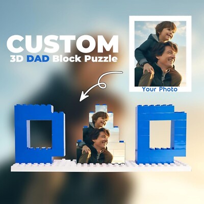 Custom Photo 3D DAD Building Block Puzzle, Birthday and fathers Day Gift for Dad