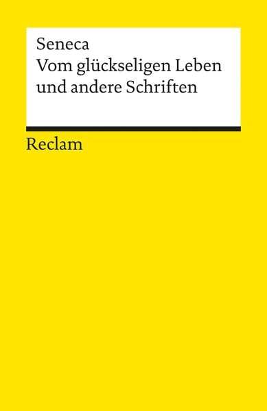 Thumbnail - Vom Glückseligen Leben Und Andere Schriften
