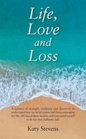 Katy Stevens | Life, Love And Loss | Taschenbuch | Englisch (2022)