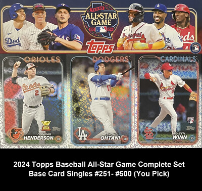 2024 Topps Baseball All-Star Game Foil Set Base Card Singles #251-#500 (U Pick)