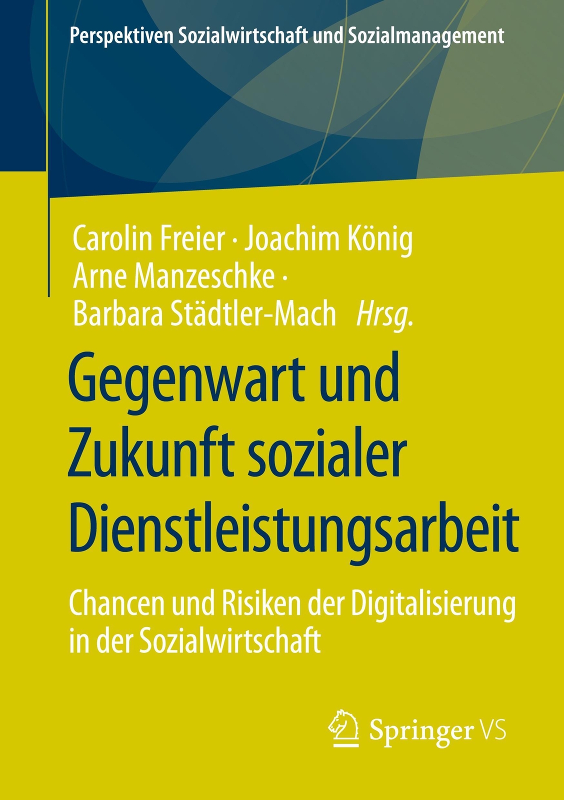 Thumbnail - Gegenwart Und Zukunft Sozialer Dienstleistungsarbeit Carolin Freier