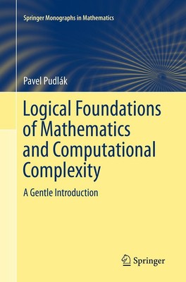 Logical Foundations of Mathematics and Computational Complexity Pavel Pudlák xiv