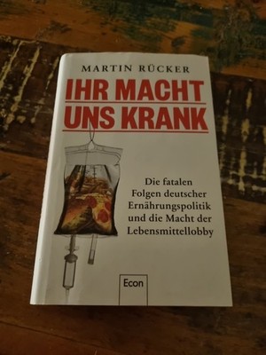 Ihr Macht Uns Krank Martin Rücker Econ Deutsch Gebraucht Schäden Am Band
