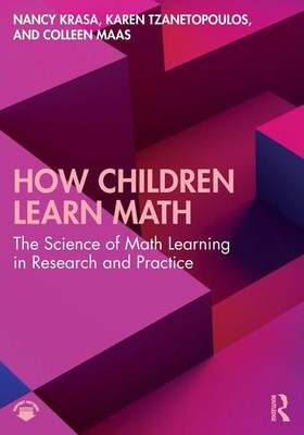 How Children Learn Math The Science of Math Learning in Research and Practice