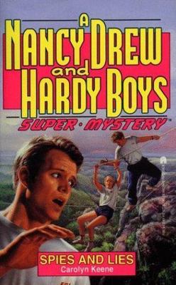 Spies and Lies; Nancy Drew & Hardy Boys Su- paperback, Carolyn Keene, 0671731254