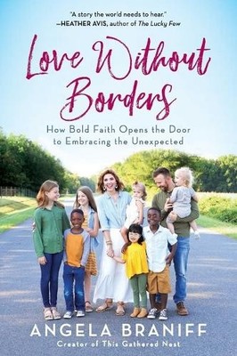 Angela Braniff Love Without Borders (Taschenbuch)