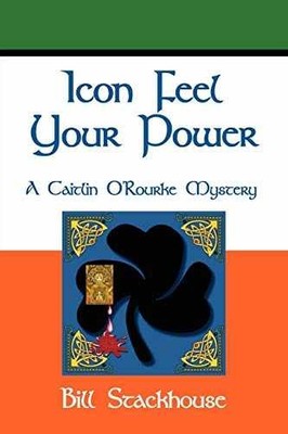 Icon Feel Your Power - Paperback, by Stackhouse Bill - Very Good