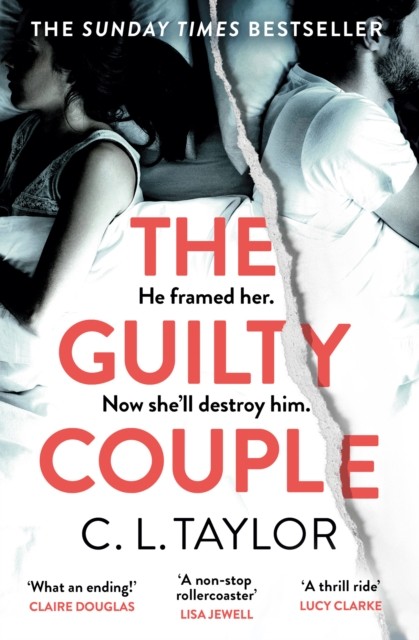 The Guilty Couple by C.L. Taylor (Paperback Book)