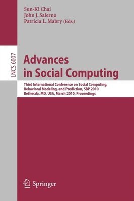 Chai - Advances in Social Computing   Third International Conference o - X555z