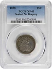 1838 Liberty Seated Silver Quarter No Drapery EF40 PCGS