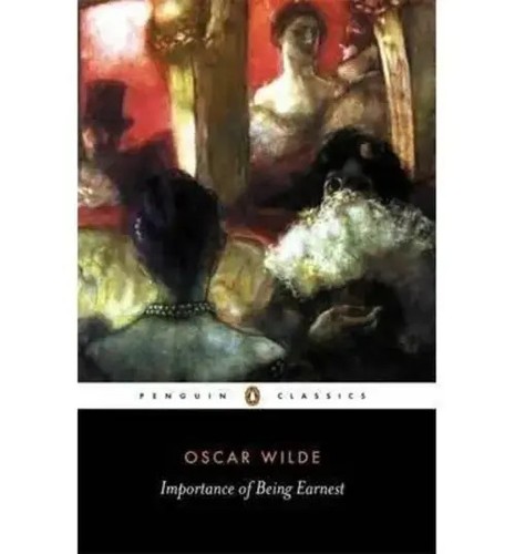The Importance of Being Earnest and Other Plays | Oscar Wilde ...