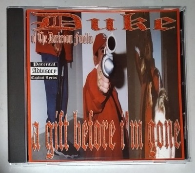 Duke - A Gift Before I'm Gone 2001 Cali Rap G-Funk Darkroom Familia Sir Dyno