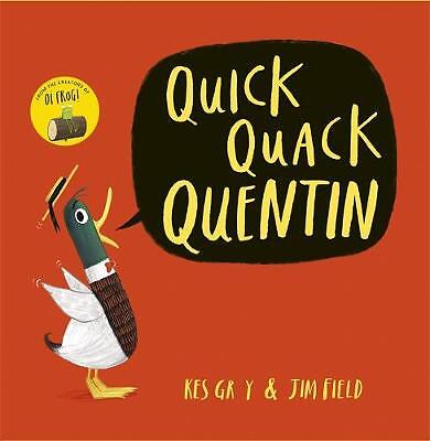  Quick Quack Quentin von Kes Gray 9781444919578 Taschenbuch Softcover