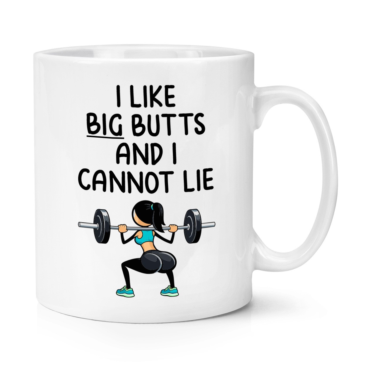 I Like Big Butts And I Cannot Lie Squat 10oz Mug Cup Rude Gym Funny Birthday
