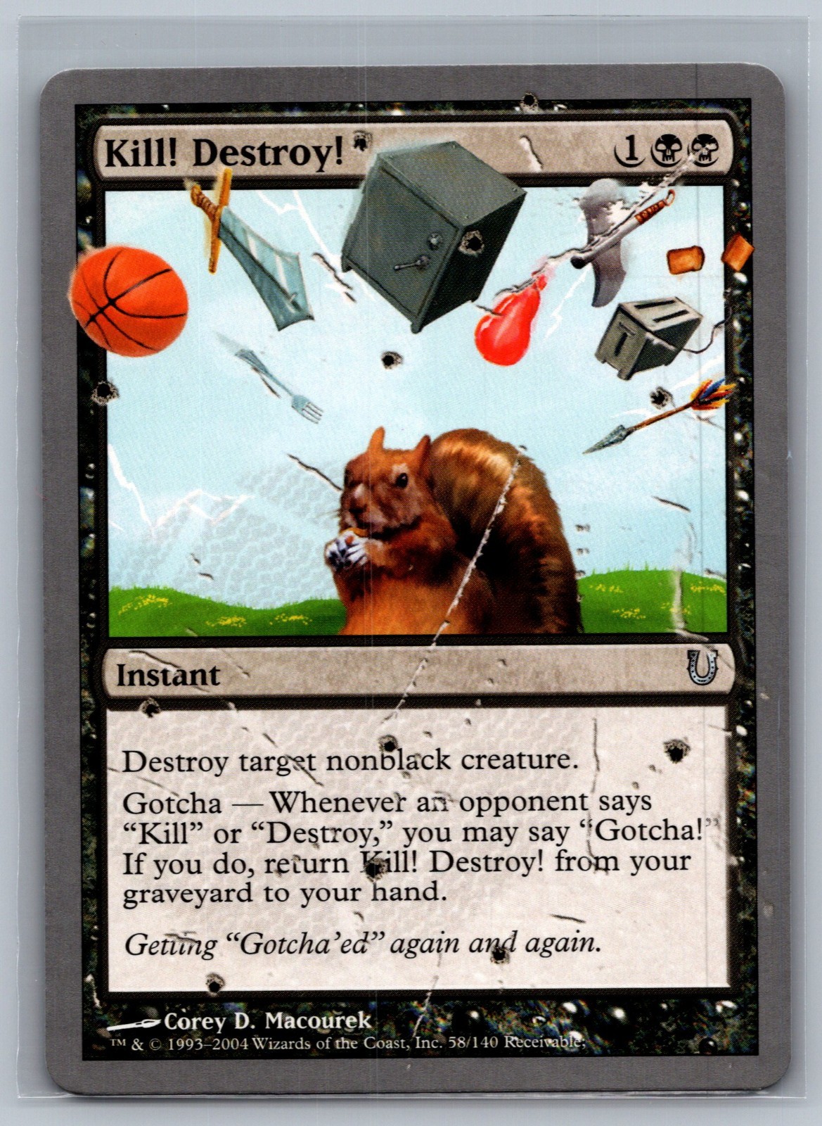 Magic The Gathering Unhinged Kill! Destroy! #58/140 MTG TCG CCG