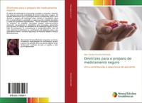 Diretrizes Para O Preparo De Medicamento Seguro Alex Sandra Ferreira Machado