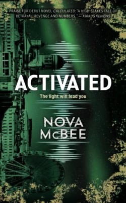 Activated: A Calculated Novel: 3, McBee, Nova