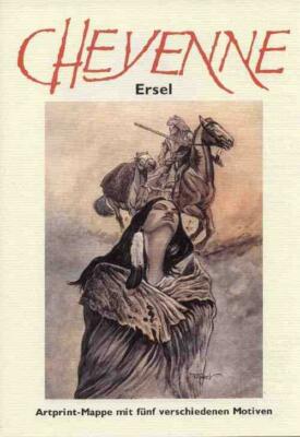 CHEYENNE PORTFOLIO ERSEL (Erwin Sels)  ARTPRINT-MAPPE lim.200 Ex. SILBERPFEIL
