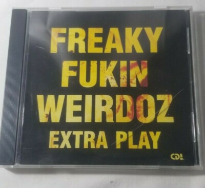 Extra Play by Freaky Fukin Weirdoz (CD, Arista)