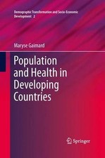 Population and Health in Developing Countries by Maryse Gaimard (English) Paperb