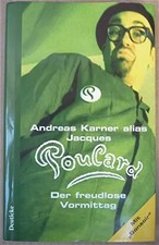 Der freudlose Vormittag, Andreas Karner
