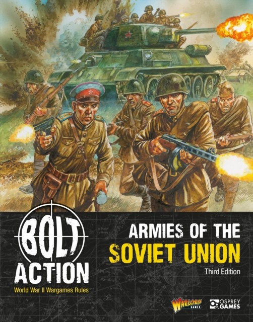 Bolt Action Armies Of The Soviet Union