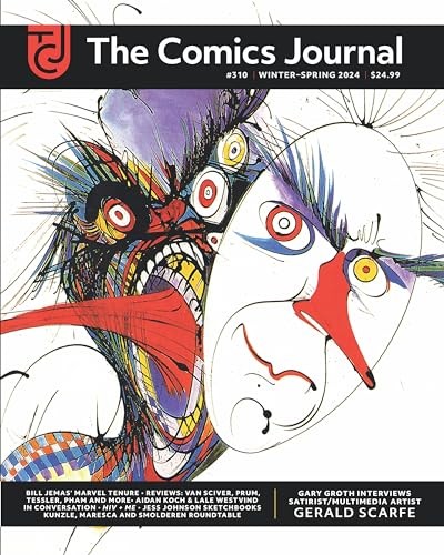 Comics Journal 310 The by Gerald ScarfeGary GrothAu (PB 2024) - Image 6
