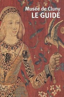 musee de cluny le guide  von Dectot, Xavier | Buch | Zustand gut